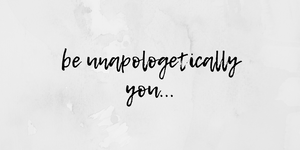 be unapologetically you - stile rebel