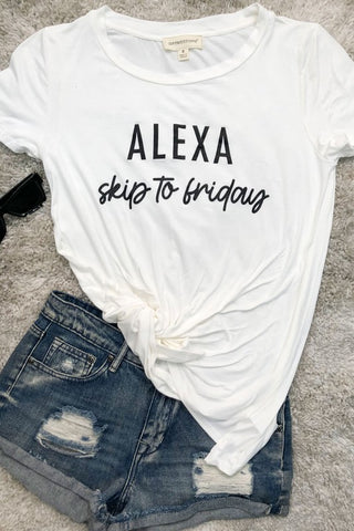 Alexa skip to friday graphic tee